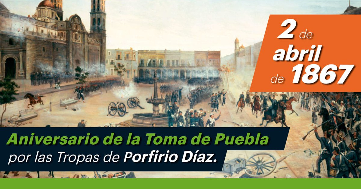 Gutiérrez Zamora: Aniversario de la toma de Puebla por las tropas de Porfirio Díaz
