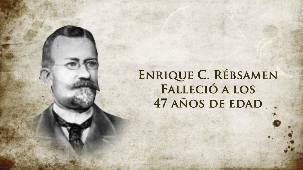 Gutiérrez Zamora: Aniversario del Fallecimiento de Enrique Conrado Rébsamen Egloff