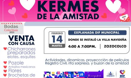 Zozocolco: Kermes de la Amistad