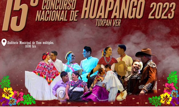 Tuxpan: Ya viene el Concurso Nacional de Huapango Tuxpan 2023