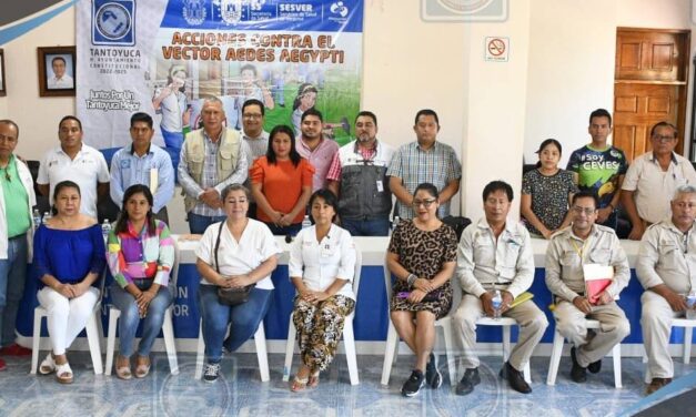 Tantoyuca: Gobierno municipal y Sector Salud coordinan acciones para prevenir el dengue