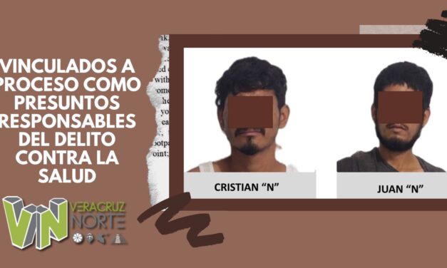 Misantla: Vinculados a proceso como presuntos responsables del delito contra la salud
