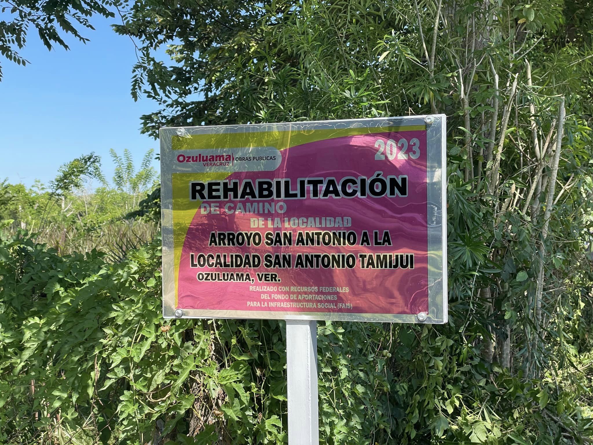 Ozuluama: Inauguración de la Rehabilitación del Camino de Arroyo San Antonio a San Antonio Tamijui