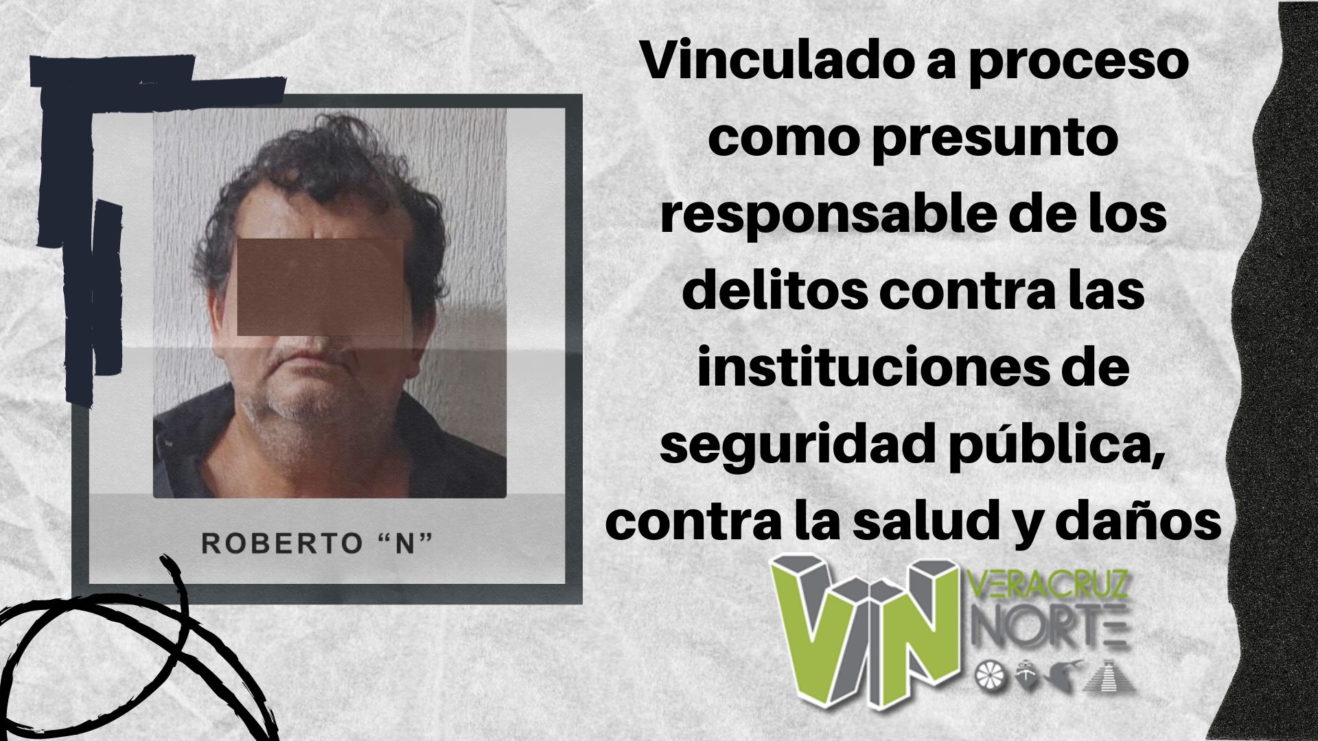 Tihuatlán: Vinculado a proceso como presunto responsable de los delitos contra las instituciones de seguridad pública, contra la salud y daños