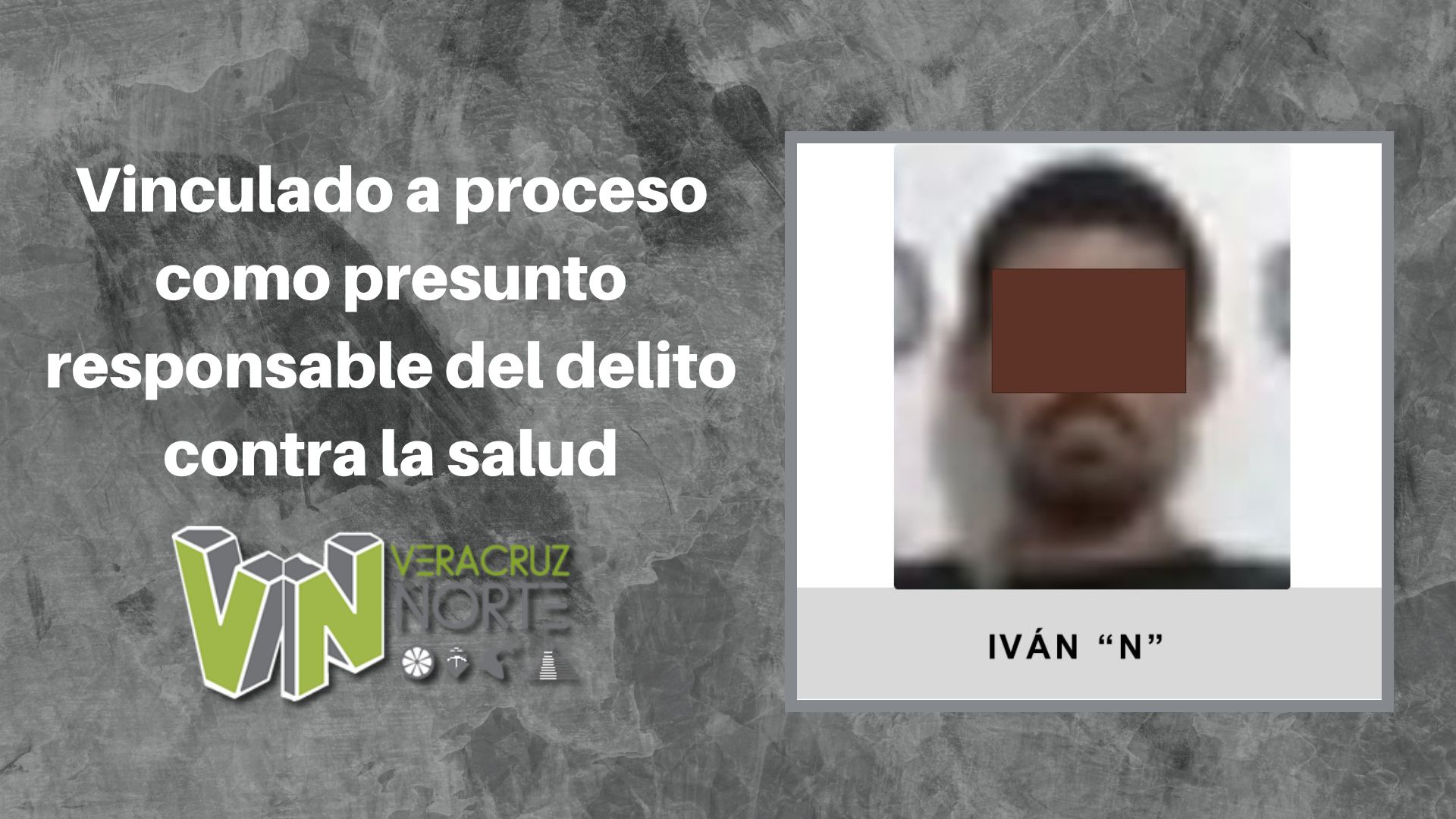 Martínez de la Torre: Vinculado a proceso como presunto responsable del delito contra la salud