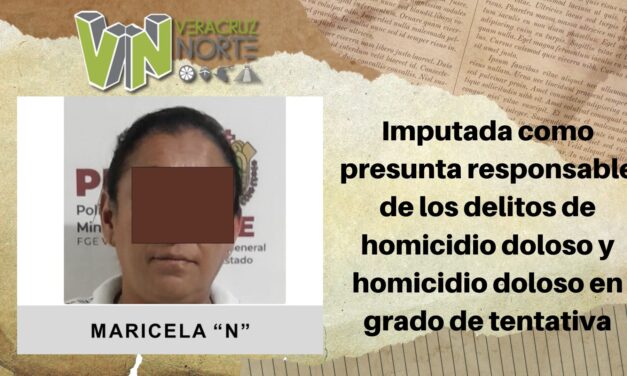 Martínez de la Torre: Imputada como presunta responsable de los delitos de homicidio doloso y homicidio doloso en grado de tentativa