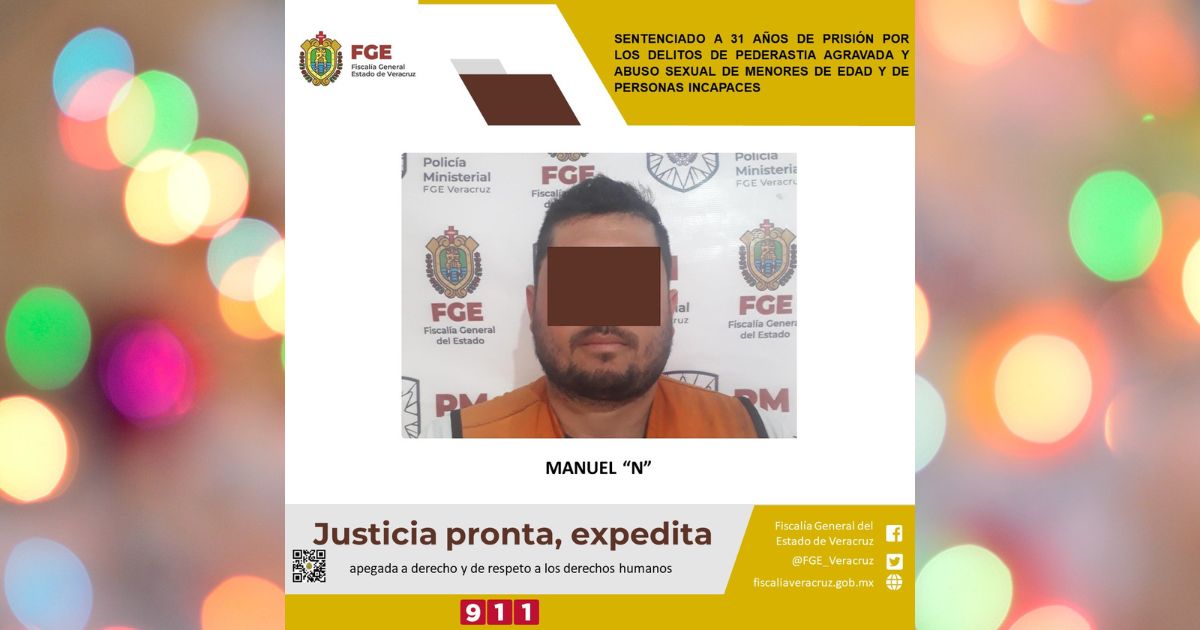 Sentenciado a 31 años de prisión por pederastia agravada y abuso sexual de menores en Pánuco