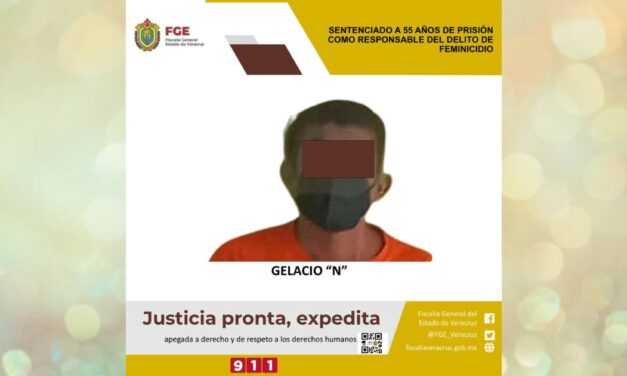 Sentenciado a 55  años de prisión como responsable del delito de feminicidio en Poza Rica