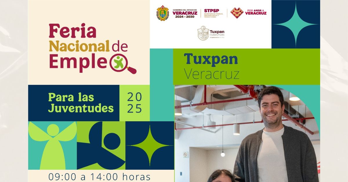 Este jueves se realizará en Tuxpan la “Feria Nacional del Empleo para las Juventudes 2025”