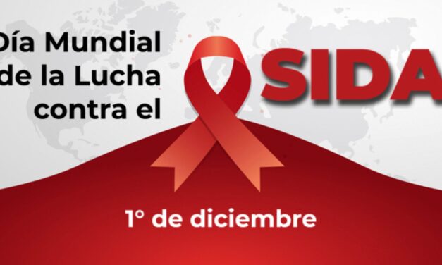 1° de Diciembre: Día Mundial de la Lucha contra el Sida